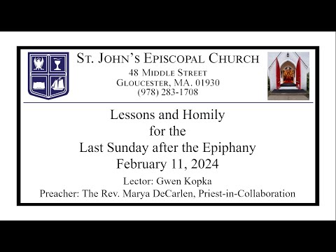 Lessons and Homily for the Last Sunday after the Epiphany, February 11, 2024