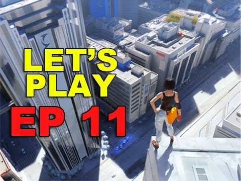 Mirror's Edge - Part 11 - Trains (Lets Play / Walkthrough / Playthrough)