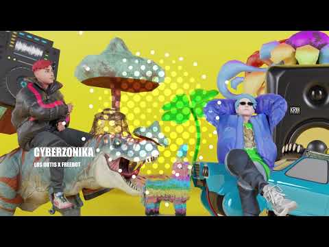 Los Dutis x Freebot - CYBERZONIKA (Los Dutis Tan Soñando)