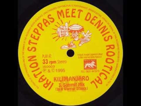 Iration Steppas meets Dennis Rootical - Kilimanjaro (Summit Mix)