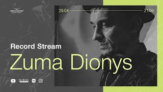 Zuma Dionys - Live @ Radio Record 2021