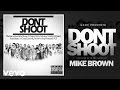Don't Shoot (Audio) 