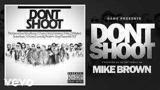 Don&#39;t Shoot (Audio)