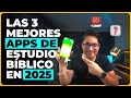 Las MEJORES APPS Para Estudiar La Biblia En 2025