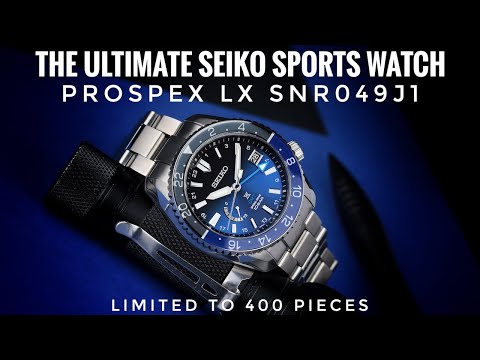 The Ultimate Seiko Sports Watch! Seiko Prospex LX SNR049J1