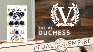 Video thumbnail for Victory Amplification V1 Duchess - Pedal Empire by Pedal Empire