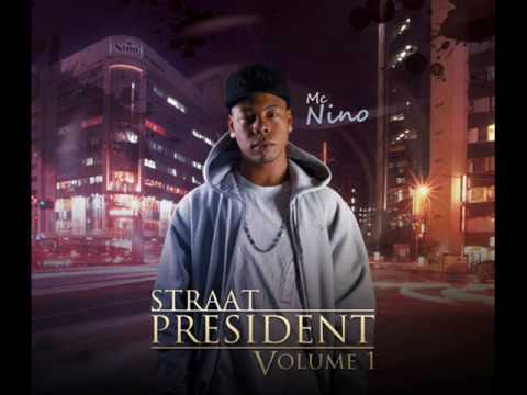 Mc Nino ft. Lexxxus - Straatpresident