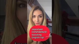 Best CONFIDENCE boosting tip when you speak in English! 💪🏼🇬🇧🙌