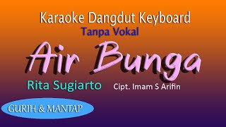 Download lagu AIR BUNGA - RITA SUGIARTO , KARAOKE MUSIK KEYBOARD TANPA VOKAL mp3 Download lagu AIR BUNGA - RITA SUGIARTO , KARAOKE MUSIK KEYBOARD TANPA VOKAL mp3