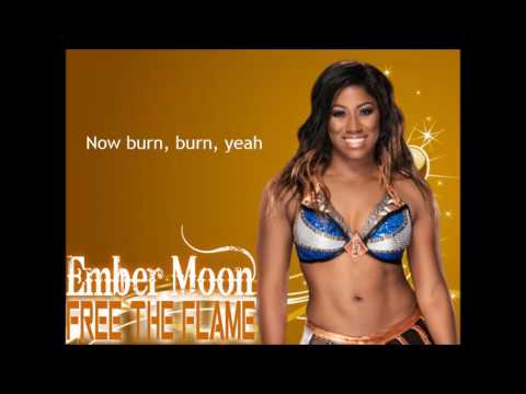 Ember Moon WWE Theme - Free The Flame (lyrics)