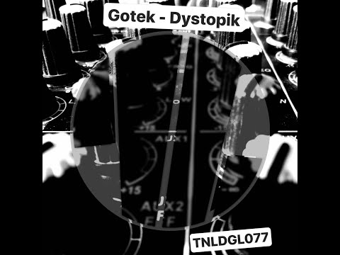 TNLDGL077 - Gotek - Dystopik