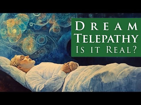 DREAM TELEPATHY: Is it real?