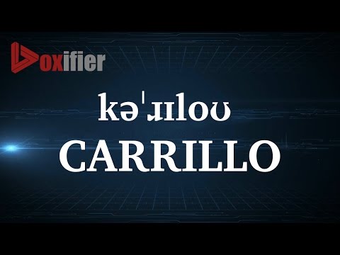 How to Pronunce Carrillo in English - Voxifier.com
