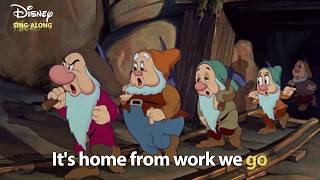 Heigh Ho | Snow White Lyric Video | DISNEY SING-ALONGS