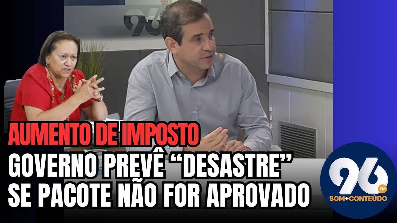 GOVERNO PREVÊ COLAPSO DO RN SE AUMENTO DE IMPOSTOS NÃO FOR APROVADO