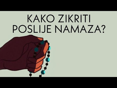 ZIKR POSLIJE NAMAZA | Kako zikriti