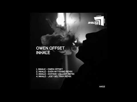 Owen Offset - Inhale (Dominik Vaillant Remix)