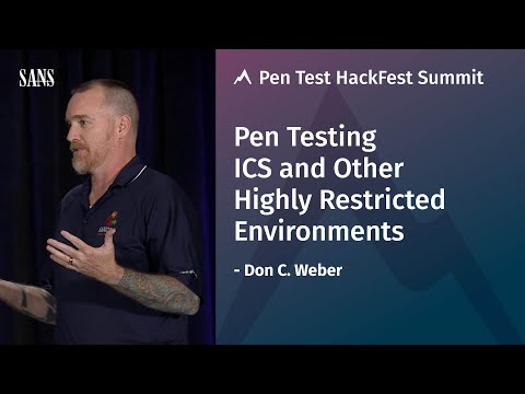 Pen Testing ICS and Other Highly Restricted Environments - SANS Pen Test HackFest Summit 2019