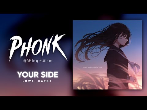 YOUR SIDE - LOWX, HARDX
