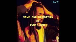 Lucky Dube- Crime and corruption- lyrics
