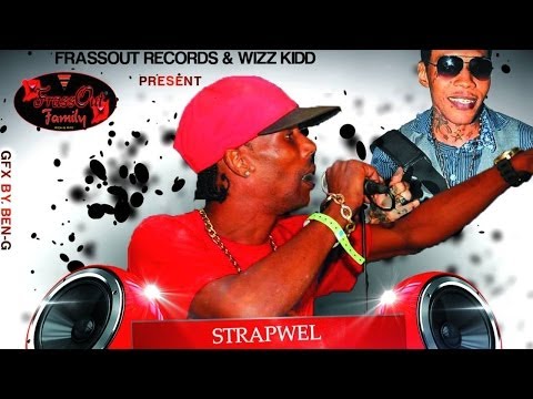 Gaza Maxwell Aka Strapwell - Streets A Talk (Vybz Kartel Tribute) June 2014