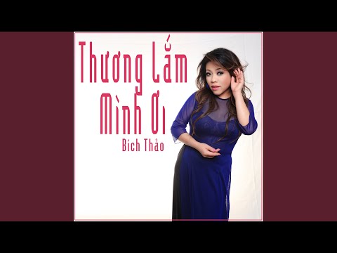 Thể hiện bởi Bích Thảo