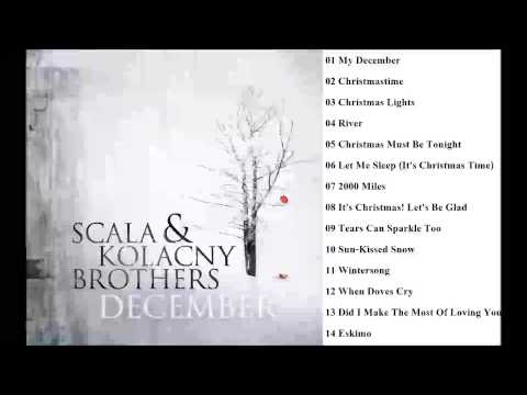 DECEMBER - Scala & Kolacny Brothers [Full Album]