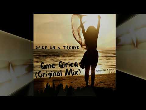 Spike On & Trohyk - Qmc Qirica (Original Mix) 2018