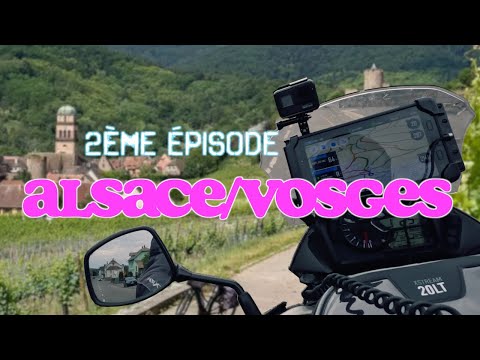 Alsace/Vosges en moto. Episode 2/3. LA ROUTE DES VINS