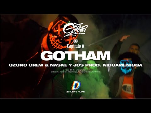 06. Ozono Crew, Naske, Jos - GOTHAM (Prod. Kidgamenigga) [ La Purga ]