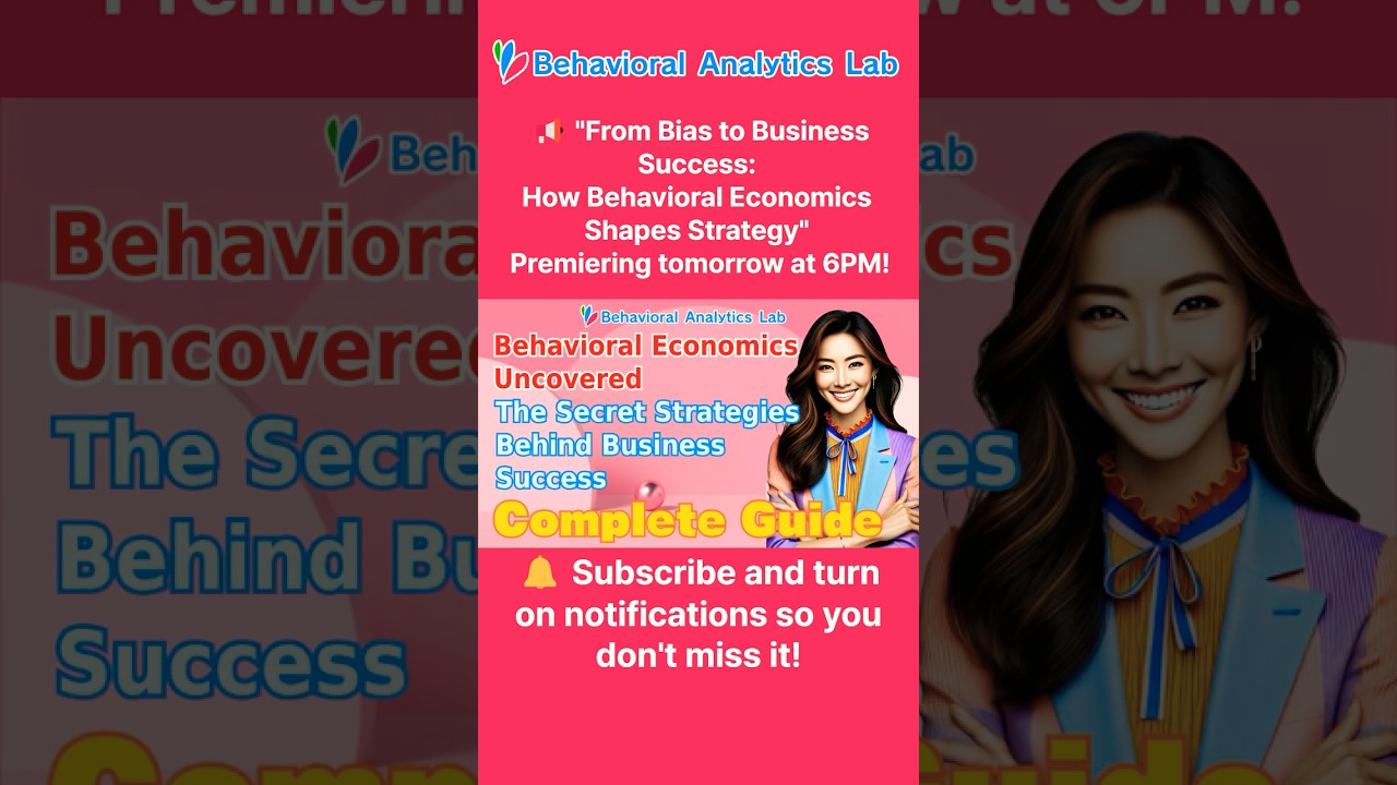 From Bias to Business Success: How Behavioral Economics Shapes Strategy  #behavioraleconomics