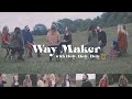 Way Maker With Holy Holy Holy Emmanuel Worship