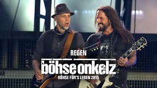 Böhse Onkelz - Regen (Böhse für&#39;s Leben 2015)