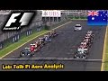 AUSTRALIAN GRAND PRIX - F1 2015 Lets Talk (Analysis.