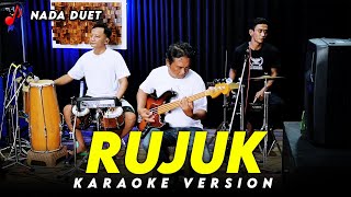 Download lagu RUJUK KARAOKE NADA DUET VERSI ORKES DANGDUT KOPLO JARANAN HIGH QUALITY AUDIO mp3