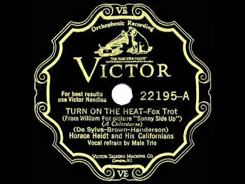1929 Horace Heidt - Turn On The Heat (male trio, vocal)