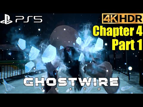 (PS5)Ghostwire Tokyo Chapter 4 Cobtortion Gameplay Walkthrough 4K 60FPS HDR Part 1 No Commentary