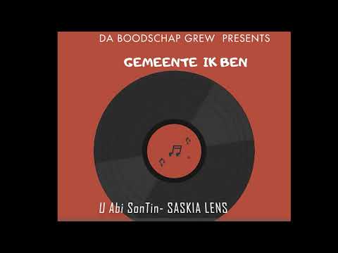 U Abi SonTin - SASKIA LENS