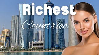 The 10 RICHEST Countries in the World