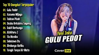 Download lagu GULU PEDOT, KUSUMA WIJAYA - Yeni Inka Full Album Terbaru | Top 10 Dangdut Koplo Terpopuler 2025 mp3 Download lagu GULU PEDOT, KUSUMA WIJAYA - Yeni Inka Full Album Terbaru | Top 10 Dangdut Koplo Terpopuler 2025 mp3