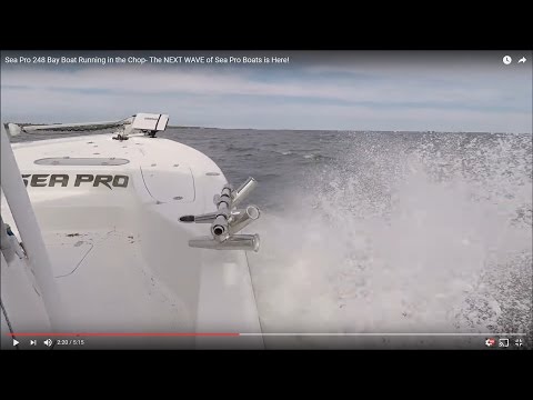 Sea Pro 248 Bay Boat Running in the Chop- The NEXT WAVE of Sea Pro Boats is Here!