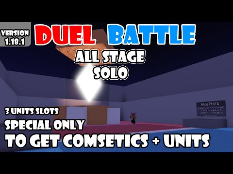 (3 Units slots) Solo Duel Battle All Stage [Special Only] V1.18.1 | World Tower Defense