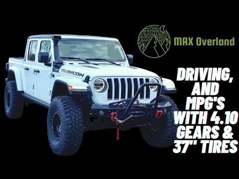 2020 JEEP GLADIATOR | MPG'S, ACCELERATION, DRIVABILITY WITH 37" TIRES AND 4.10 GEARS