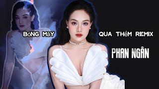 Download lagu BÓNG MÂY QUA THỀM REMIX - Fenni Phan Ngân || Nàng Đi Qua Lối Đó - Cover mp3
