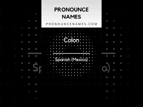 How to pronounce Colon