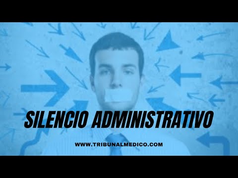 Silencio administrativo - qué es y como debemos actuar