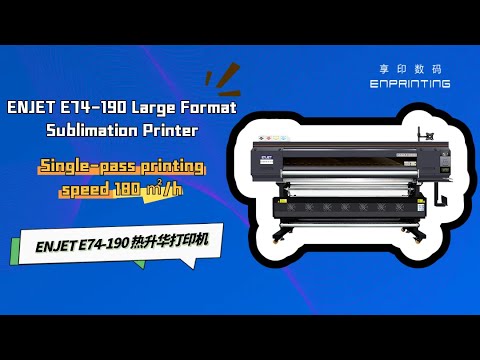 ENJET E74-190 Large Format Sublimation Printer