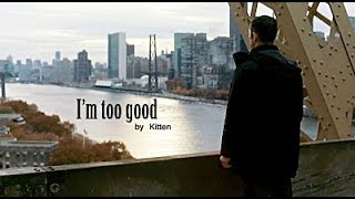 I&#39;m too good [John Blake/Bane]