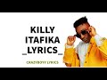 Killy - Itafika (Official Lyrics Video)