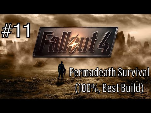 #11 - Fallout 4: Guide to Permadeath Survival (100%, Best Build, Tips) - The Road back North!